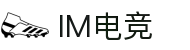 IM电竞官网 - 全球电竞资讯门户网站